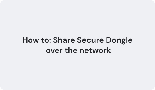 How To Share USB Dongle Over Network