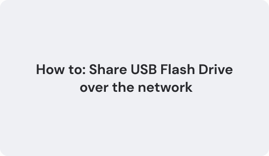 How To Share USB Drive Over Network